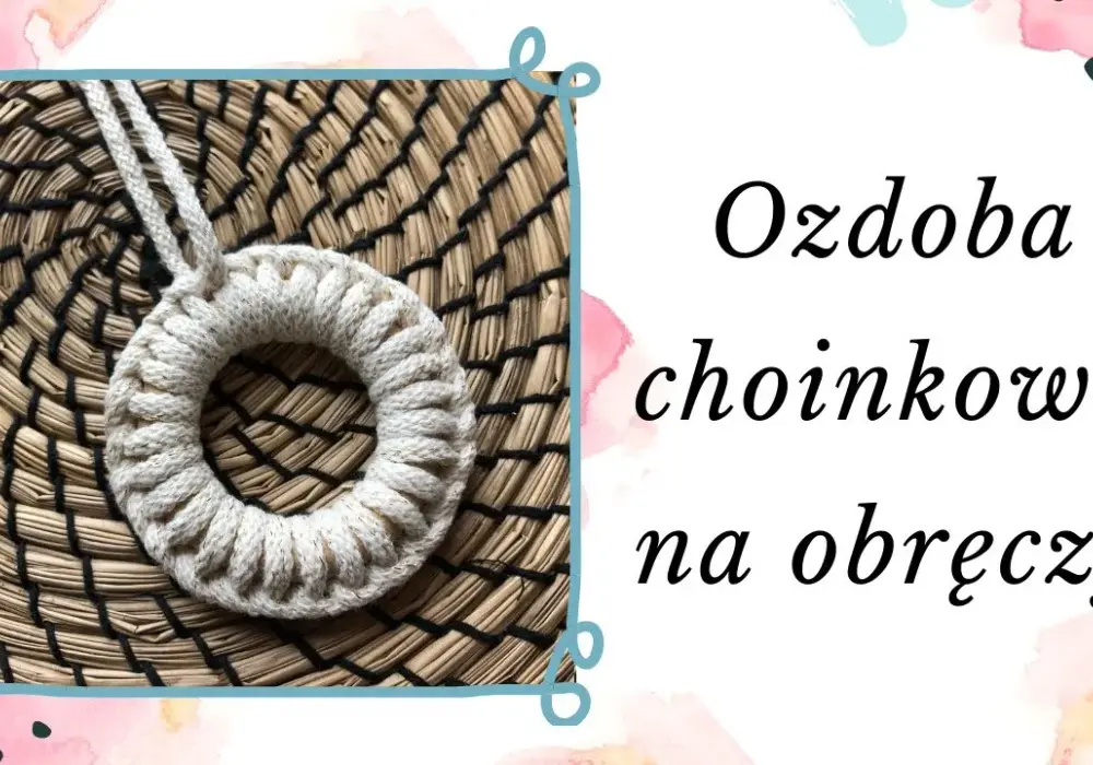 Jak zrobić ozdoby na choinkę z makramy - proste i efektowne pomysły