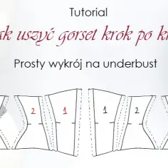 Jak uszyć gorset krok po kroku – proste sposoby na idealny fason