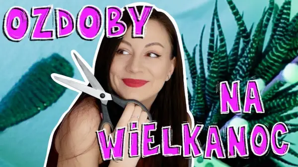 Ozdoby wielkanocne jak zrobić samemu - proste i kreatywne pomysły